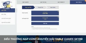 Siêu thưởng nạp cùng khuyến mãi table games Sky88